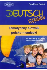 Deutsch Effektiv. Temat. s�ownik pol-niem. WAGROS