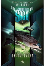G�owa Smoka. The Frontiers Saga. Tom 6