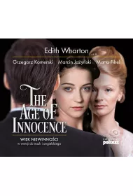Audiobook The Age of Innocence. Wiek niewinnoci w wersji do nauki angielskiego mp3