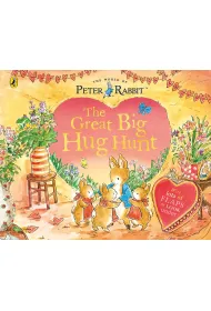 Peter Rabbit. The Great Big Hug Hunt