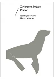 Zwierz�ta. Ludzie. Pomoc
