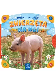 Maluch poznaje. Zwierz�ta na wsi