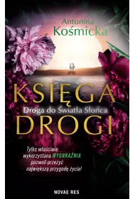 Ksi�ga drogi. Droga do �wiat�a s�o�ca