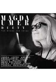 Umer Magda - duety. Tak m�odo jak teraz (CD)