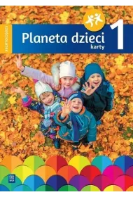 Planeta dzieci. Szeciolatek. Karty pracy. Cz 1