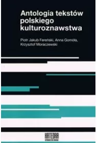 Antologia tekstw polskiego kulturoznawstwa