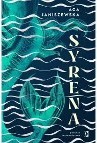 Syrena. Powie terapeutyczna (wydanie z autografem)