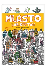 Miasto Labirynt�w