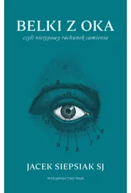 Belki z oka czyli nietypowy rachunek sumienia