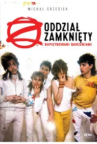 eBook Oddzia� Zamkni�ty. Napi�tnowani marzeniami mobi epub