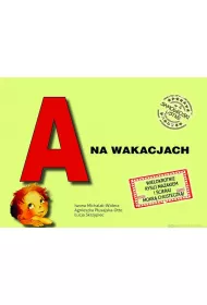 A na wakacjach. Samog�oski ustne nr 4