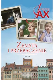Bezkres nadziei, Dolina spokoju. Zemsta i przebaczenie. Tom 3. Wydanie zbiorcze