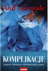 Komplikacje Zapiski chirurga