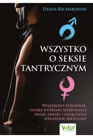 Wszystko o seksie tantrycznym