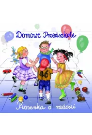 Piosenka o rado�ci Domowe przedszkole CD