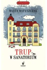 Trup w sanatorium