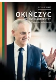 Oki�czyc, Wile�ski autorytet