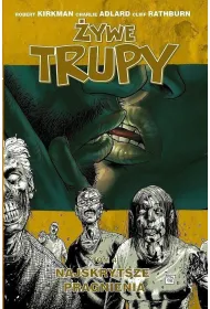Najskrytsze pragnienia. �ywe trupy. Tom 4