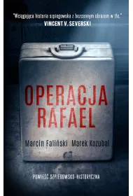Operacja Rafael. Major �odyna. Tom 1