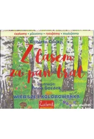 Z lasem za pan brat Wiersze i kolorowanka