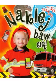 Naklej baw si�! 5 Na pomoc