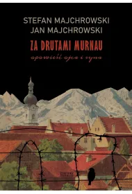 eBook Za drutami Murnau. Opowie ojca i syna mobi epub