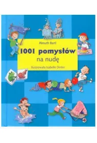 1001 pomys��w na nud�