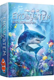 Ekosystem 2. Rafa koralowa