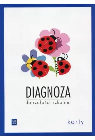 Diagnoza dojrza�o�ci szkolnej. Karty pracy. Sze�ciolatki. Wychowanie przedszkolne