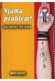 Njama problem! Bu�garska przygoda