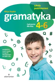 Gramatyka. �wiczenia dla klas 4-6 szko�y podstawowej