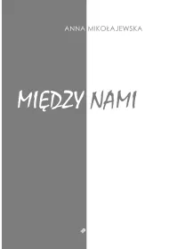 Mi�dzy nami