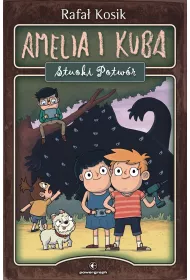 Amelia i Kuba. Stuoki Potw�r