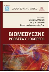 Biomedyczne podstawy logopedii