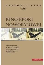 Kino epoki nowofalowej. Historia kina Tom 3