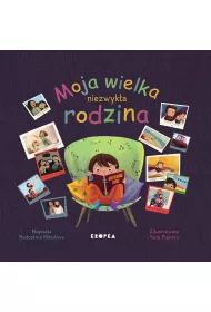 Moja wielka niezwyk�a rodzina