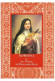 Nowenna do �w. Teresy od Dzieci�tka Jezus