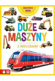 Du�e maszyny. Wszystko wiem!