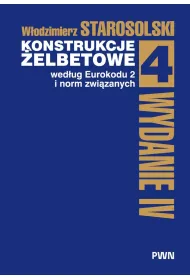 Konstrukcje �elbetowe wed�ug Eurokodu 2 i norm zwi�zanych. Tom 4
