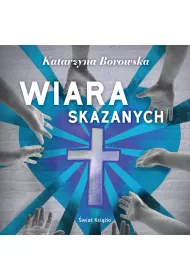 Audiobook Wiara skazanych mp3