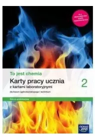 To jest chemia 2. Karty pracy ucznia z kartami laboratoryjnymi dla liceum oglnoksztaccego i technikum. Zakres podstawowy