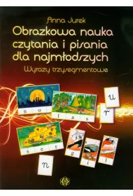 Obrazkowa nauka czytania i pisania dla najm�odszych. wyrazy trzyelementowe