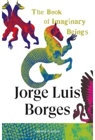 The Book of Imaginary Beings