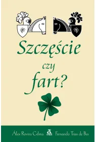Szcz�cie czy fart?