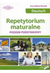 Deutsch. Repetytorium maturalne. Poziom podstawowy