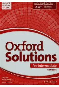 Oxford Solutions Pre-Intermediate Workbook. J�zyk angielski. Zeszyt �wicze� dla liceum i technikum