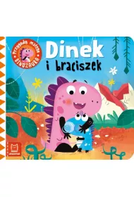 DINEK I BRACISZEK. PRZYGODY MA�EGO DINOZAURA