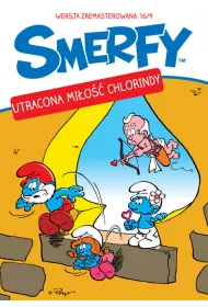 Smerfy. Utracona mi�o�� Chlorindy