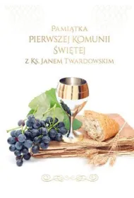 Pami�tka Pierwszej Komunii �wi�tej z ks. Janem Twardowskim
