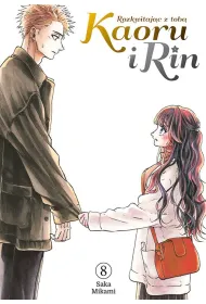 Kaoru i Rin. Rozkwitaj�c z tob� #8